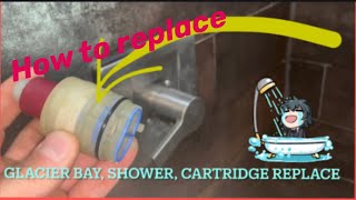 How to replace glacier bay shower cartridge instructions