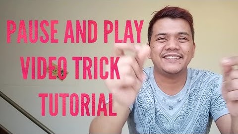 Pause And Play Video Trick