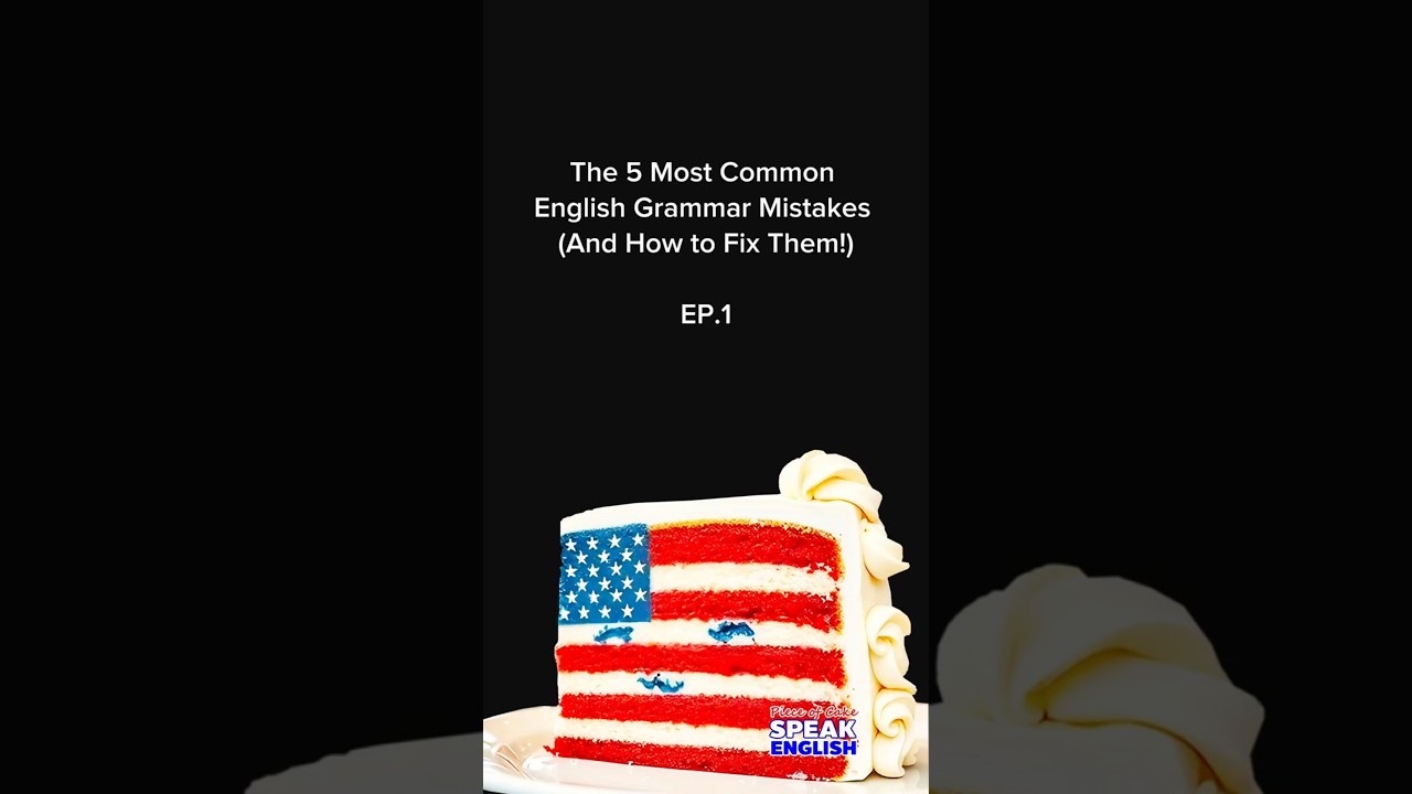 5 Common Grammar Mistakes That Most English Learners Make (And How to Fix Them!)