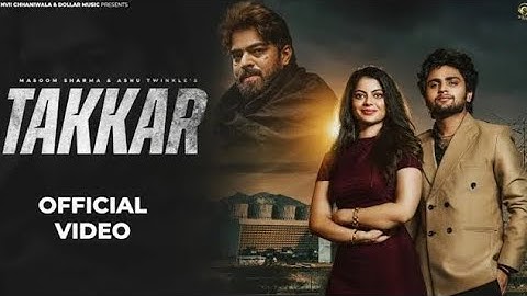 Takkar (Official Video) Masoom Sharma | Manish Gurjar, Fiza Choudhary | New Haryanvi Song 2025