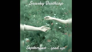 September - Sparky Deathcaps - Instrumental Sped Upreverb She Was A Fairy