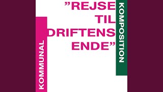 Rejsen Til Driftens Ende