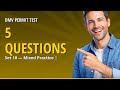 DMV Permit Test 2026 — Mixed Practice Test: 5 Questions from All Topics (Set 10)