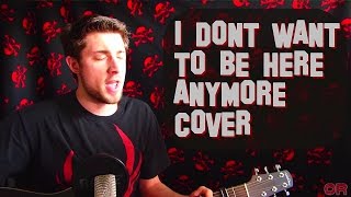 Rise Against - I Don't Want To Be Here Anymore (Acoustic Cover)