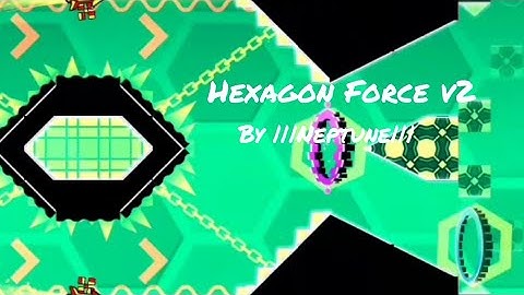 Hexagon Force v2 (Hard Demon) by |||Neptune||| 100% completed | Geometry Dash 2.11
