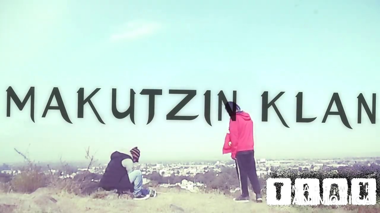 BUENA HIERBA _ MAKUTZIN KLAN