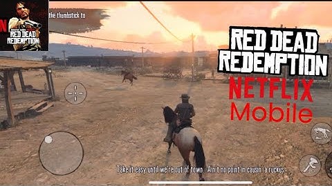 Red Dead Redemption Netflix Mobile Gameplay | iPhone 11 | Part 1 (Full Walkthrough)