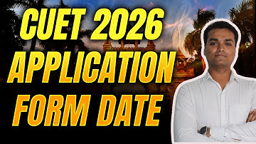 CUET 2026 Application Form Date OUT? | Exam Date, Eligibility & Full Timeline Explained