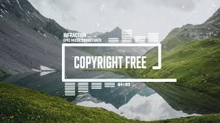 Epic Music Soundtrack by Infraction [No Copyright Music] / Beyond Horizon