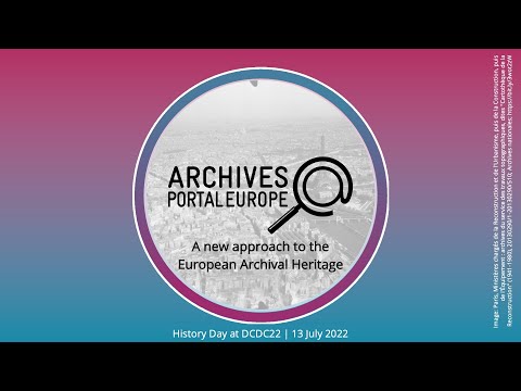 Archives Portal Europe at History Day 2022