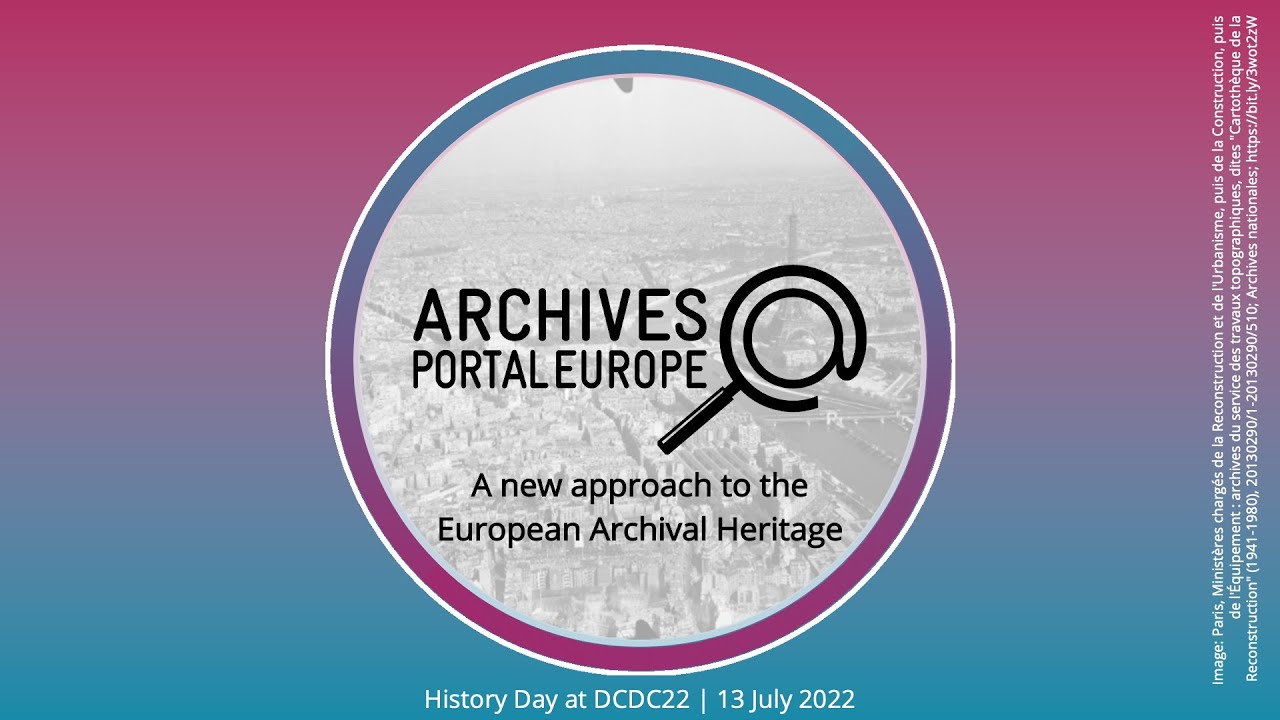 Archives Portal Europe at History Day 2022