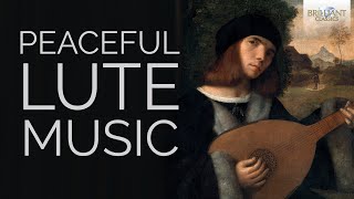 Peaceful Lute Music Vol.1