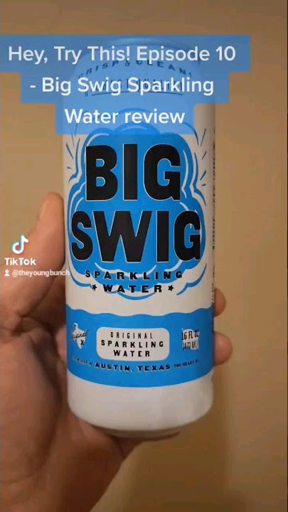 Hey, Try This! Episode 10 - Big Swig Sparkling Water review #shorts #bigswig #review