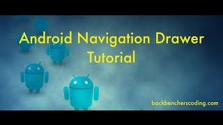 Android Navigation Drawer Tutorial