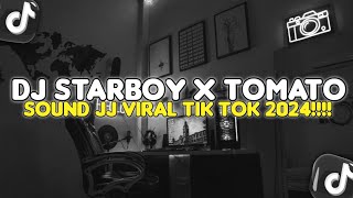 DJ STARBOY X TOMATO X ONE MORE NIGHT - DJ FYP VIRAL TIK TOK TERBARU 2024