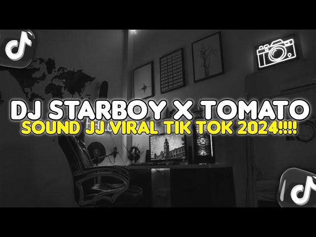 DJ STARBOY X TOMATO X ONE MORE NIGHT - DJ FYP VIRAL TIK TOK TERBARU 2024 class=