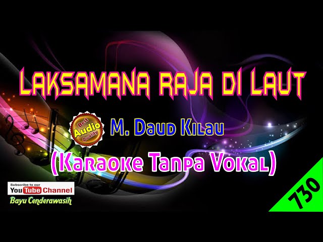 Laksamana Raja Di Laut M. Daud Kilau [Original Audio-HQ] | Karaoke Tanpa Vokal class=