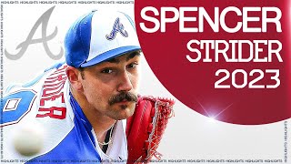 281 strikeouts!  | Spencer Strider Full 2023 Highlights