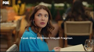 Yasak Elma 161.Bölüm Hayali Fragman 9 Ocak Pazartesi Foxta