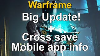 Cross save, Mobile app game, & Whispers in the Walls update - Warframe Devstream 175 recap