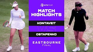 Anett Kontaveit vs. Jelena Ostapenko | 2021 Eastbourne Final | WTA Match Highlights