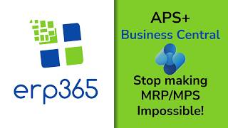 Business Central: Step up from MRP/MPS to APS Advanced Production Scheduling