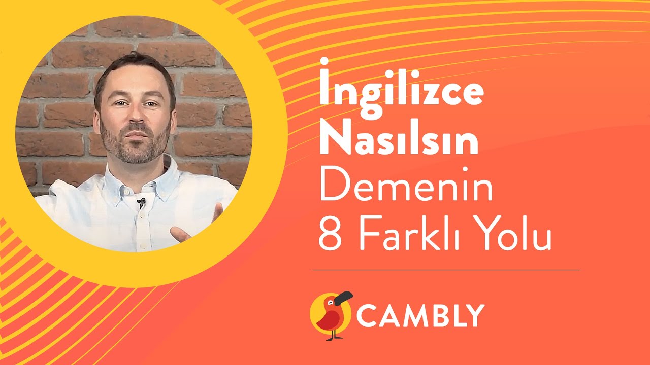 İngilizce Nasılsın Demenin 8 Farklı Yolu İngilizce Konuşma Kalıpları