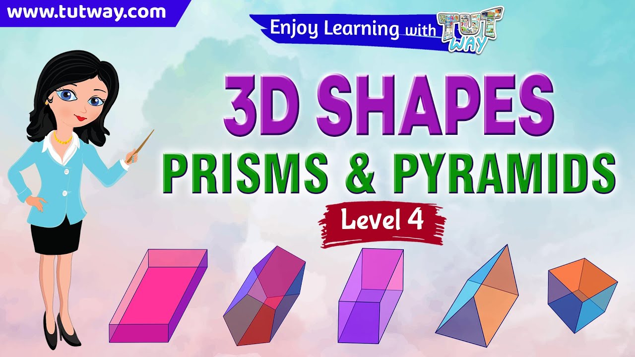 Prisms and Pyramids 3D Shapes Types of Prism and Pyramid Math YouTube