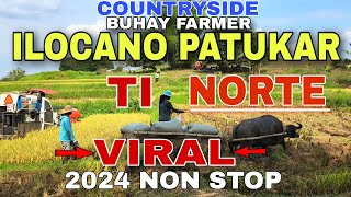 Countryside Buhay Farmer/LOCANO PATUKAR TI NORTE VIRAL 2024 NON STOP/mrs.mapalad