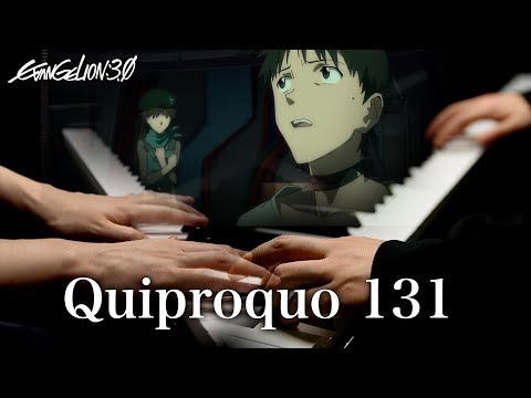  Quiproquo 131(2pianos) =3EM03= - EVANGELION 3.0"YOU CAN (NOT) REDO"