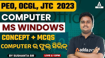 PEO, Odisha CGL, JTC 2023 | Computer | MS Windows | By Sushanta Sir