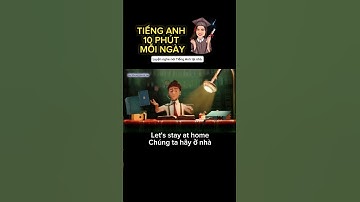 Tiếng anh giao tiếp mỗi ngày thú vị | tiếng anh 10 phút mỗi ngày