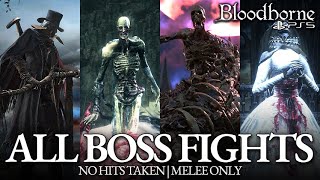 Bloodborne - All Boss Fights & All Endings (No Damage) [Base Game, Chalice Dungeons & DLC]