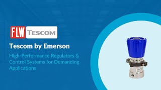 Tescom by Emerson | Precision Pressure Control Solutions from FLW