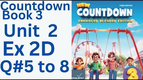 oxfordcountdown book class 3 Unit 2 Ex 2D Q#5 to 8💯💪solution