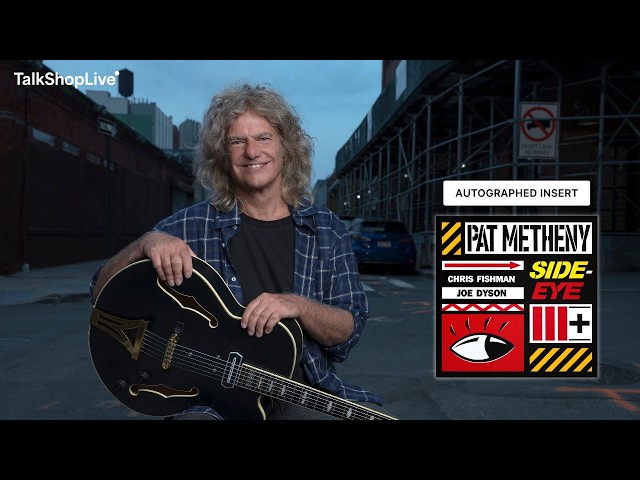 Pat Metheny - Side-Eye III+ Signed / Live Q&A