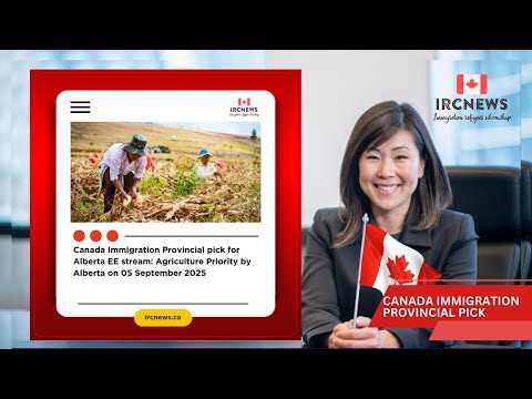 Canada Immigration Provincial Pick – Alberta Express Entry Stream: Agriculture Priority | Sept 5