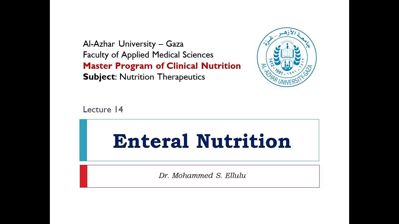 GRCN6305: Enteral Nutrition – 2