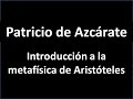 Patricio de  Azcárate: Introducción a la metafísica de Aristóteles
