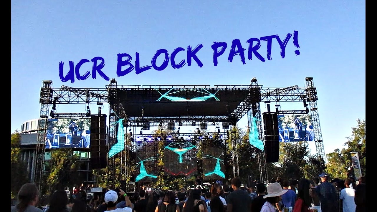 UCR Block Party 09.24.2016 YouTube