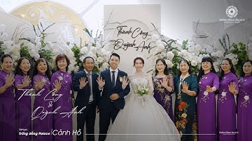 Trống Đồng Palace Cảnh Hồ - Đám cưới ngọt ngào của Thành Công & Quỳnh Anh