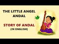 The little angel andal  story of andal  who is andal   aadi pooram  seasoned with fondness