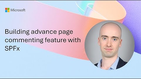 Building advance page commenting feature with SPFx