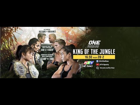 ONE Championship | KING OF THE JUNGLE | 28-2-2019