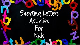 Sorting letters activities for kids| preschool |