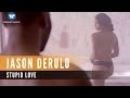 Jason derulo  stupid love official music