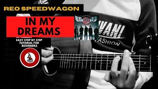 IN MY DREAMS - REO SPEEDWAGON | Easy Chords Tutorial for Beginners | Capo 2nd fret 🎸😎💕