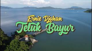 Ernie Djohan - Teluk Bayur (lyrics) - The Best Indonesian Song Of All Time!