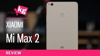 Xiaomi Mi Max 2 Review: Never Skip Leg Day [4K]