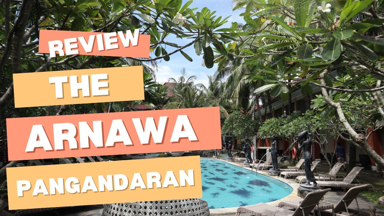 PANGANDARAN RASA BALI. REVIEW HOTEL THE ARNAWA PANGANDARAN - JAWA BARAT